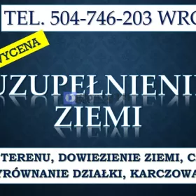 Wyrównanie działki, cena, tel. 504-746-203