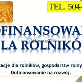 Dotacje dla rolników. Napisanie wniosku