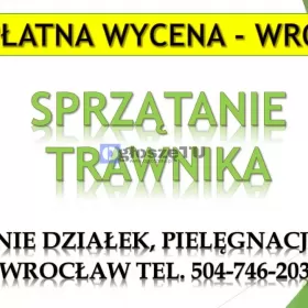 Sprzątanie trawników, tel. 504-746-203. Wrocław