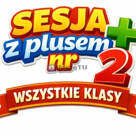 Sesja z plusem nr 2 klasa 4 -8 najnowsza 