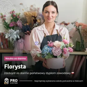 Sprawdzony kierunek: Florysta w PRO Civitas