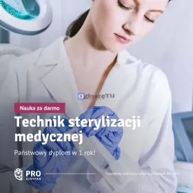 Bezpłatny kierunek: Technik sterylizacji medycznej