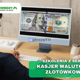 Kasjer walutowo-złotówkowy (e-learning)