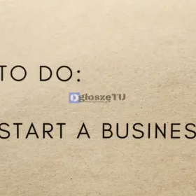 Dotacje, biznesplany, rozpoczęcie działalności