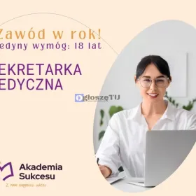 SEKRETARKA MEDYCZNA- KURS ROCZNY!