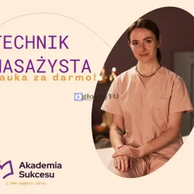 TECHNIK MASAŻYSTA- ZDOBĄDŹ ZAWÓD ZA DARMO!