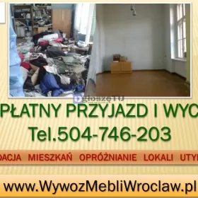 Wywóz mebli Wrocław, tel. 504-746-203, cena